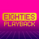 The Eighties Playback